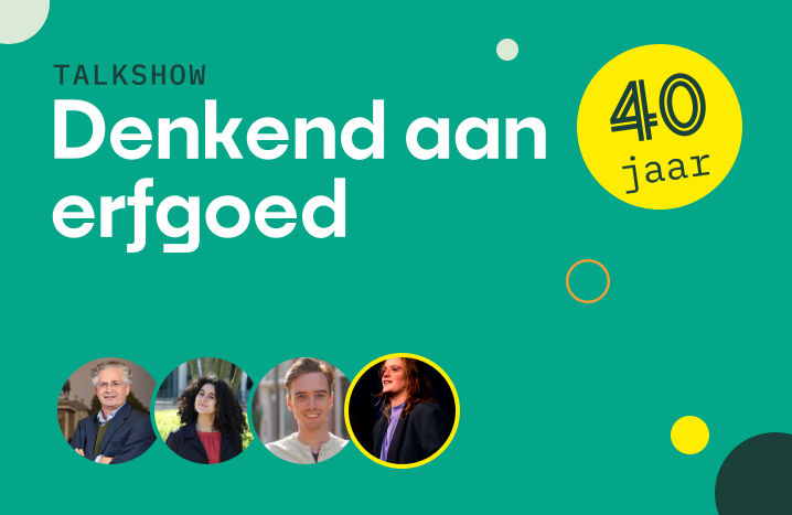 Talkshow-Denkend-aan-erfgoed-40jaar